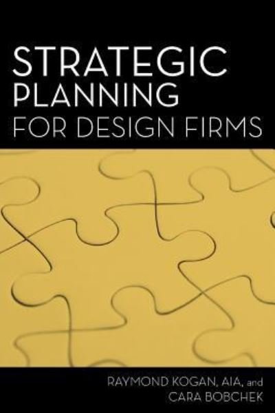 Cover for Cara Bobchek · Strategic Planning for Design Firms (Paperback Book) (2018)