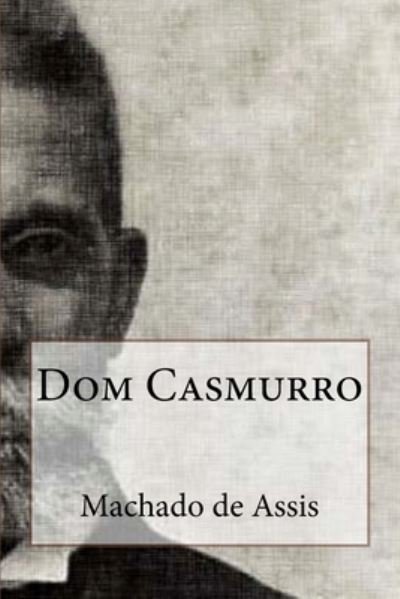 Cover for Machado De Assis · Dom Casmurro (Pocketbok) (2018)