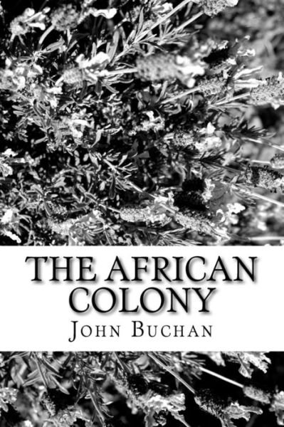 Cover for John Buchan · The African Colony (Pocketbok) (2018)