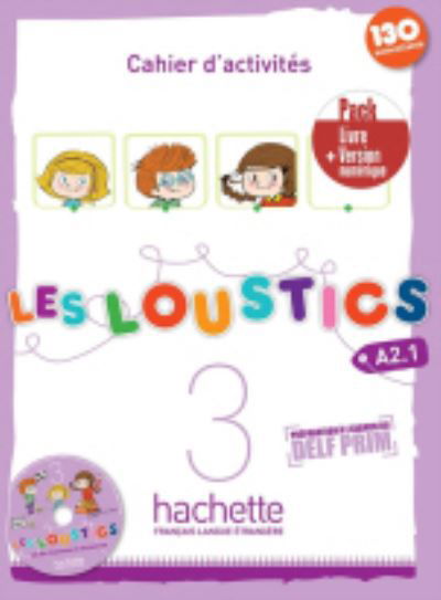 Les Loustics: Cahier d'activites 3 + version numerique  \eleve (Paperback Book) (2020)