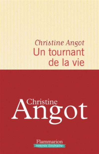 Cover for Christine Angot · Un tournant de la vie (MERCH) (2018)