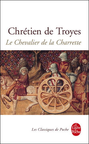 Cover for Chretien De Troyes · Le Chevalier De La Charrette (Ldp Classiques) (French Edition) (Pocketbok) [French edition] (1996)