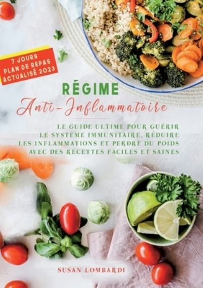 Cover for Susan Lombardi · Régime Anti-Inflammatoire (Book) (2023)