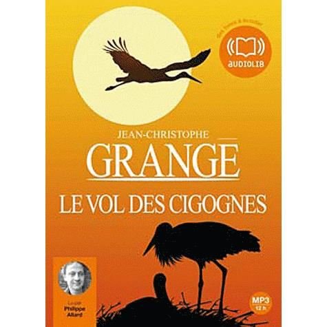 Le Vol Des Cigognes - Jean-christophe Grange - Audiolivros - AUDIOLIB - 9782356412218 - 