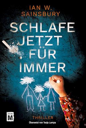 Cover for Sainsbury · Schlafe jetzt für immer (Book)