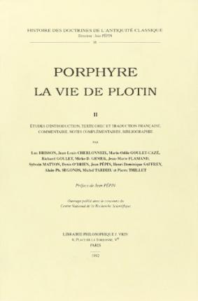 Cover for Porphyre · La Vie De Plotin II (Histoire Des Doctrines De L'antiquite Classique) (French Edition) (Paperback Book) [French edition] (1992)