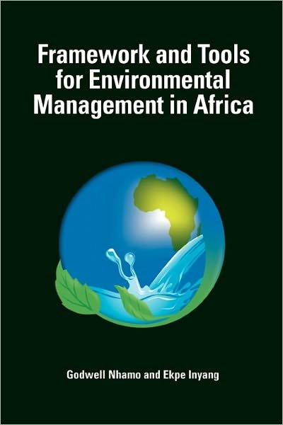 Cover for Ekpe Inyang · Framework and Tools for Environmental Management in Africa (Pocketbok) (2011)