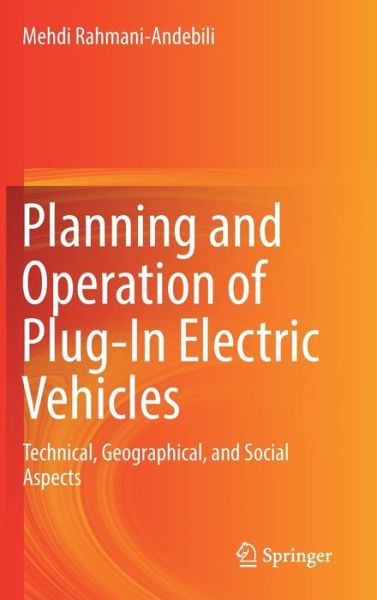 Cover for Mehdi Rahmani-Andebili · Planning and Operation of Plug In Electric Vehicles (Book) [1st ed. 2019 edition] (2019)