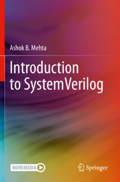 Cover for Ashok B. Mehta · Introduction to SystemVerilog (Paperback Book) [1st ed. 2021 edition] (2022)