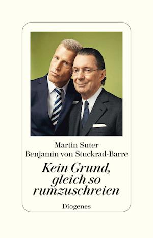 Cover for Martin Suter · Kein Grund, gleich so rumzuschreien (Book) (2024)