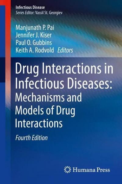Drug Interactions in Infectious Diseases: Mechanisms and Models of Drug Interactions - Infectious Disease - - Books - Birkhauser Verlag AG - 9783319724218 - March 19, 2018