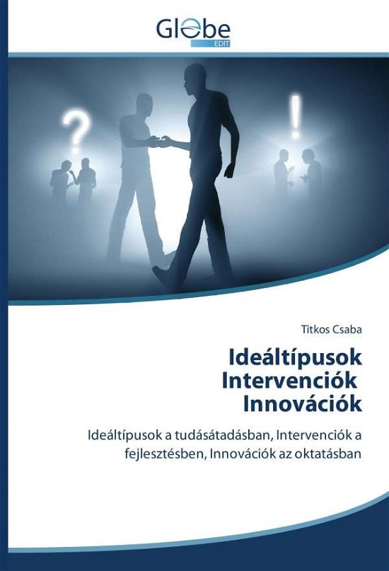 Cover for Csaba · Ideáltípusok Intervenciók Innovác (Bok)