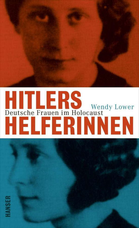 Cover for Wendy Lower · Hitlers Helferinnen (Hardcover Book) (2014)