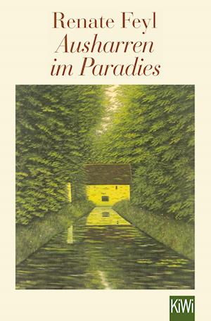 Cover for Renate Feyl · Ausharren im Paradies (Taschenbuch) (2021)