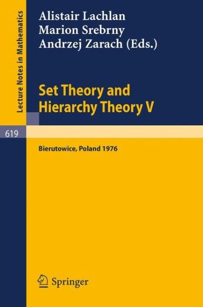 Cover for A Lachlan · Set Theory and Hierarchy Theory V: Bierutowice, Poland 1976 - Lecture Notes in Mathematics (Paperback Book) (1977)