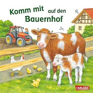 Cover for Brauer, Sybille; Klose, Petra · Komm Mit Auf Den Bauernhof (Bok)