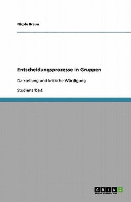 Cover for Braun · Entscheidungsprozesse in Gruppen (Book) [German edition] (2013)