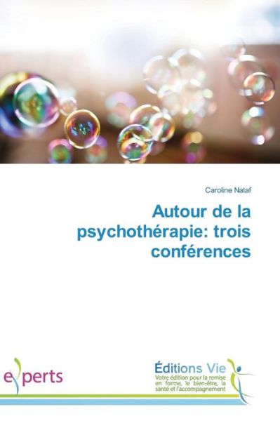 Cover for Nataf Caroline · Autour De La Psychotherapie: Trois Conferences (Paperback Book) (2018)