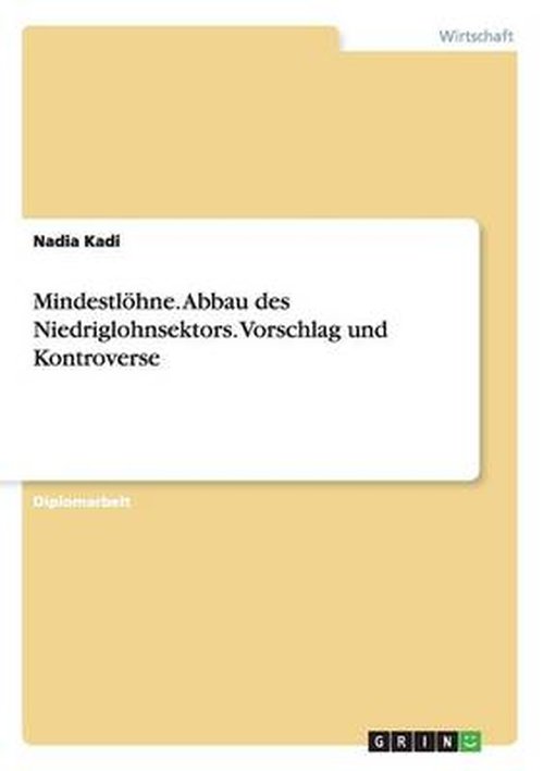 Cover for Kadi · Mindestlöhne - Ein Vorschlag zum A (Book) [German edition] (2009)
