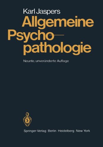 Cover for Karl Jaspers · Allgemeine Psychopathologie (Paperback Book) [Softcover reprint of the original 8th ed. 1973 edition] (2011)