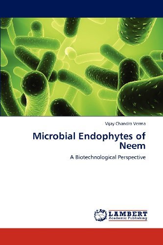 Cover for Vijay Chandra Verma · Microbial Endophytes of Neem: a Biotechnological Perspective (Paperback Book) (2012)