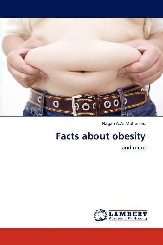 Cover for Nagah A.a. Mohamed · Facts About Obesity: and More (Paperback Bog) (2012)