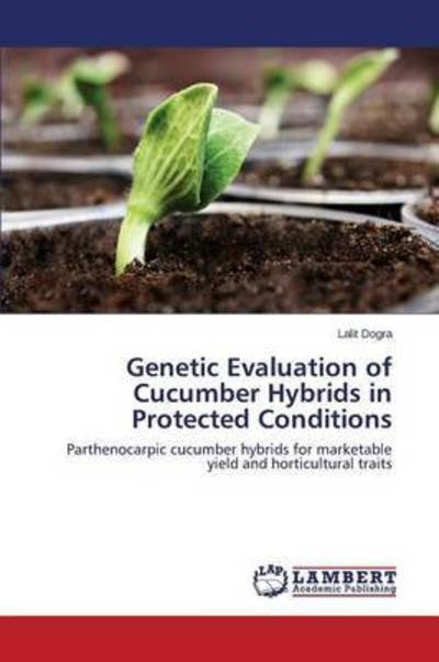 Cover for Dogra · Genetic Evaluation of Cucumber Hy (Buch) (2015)
