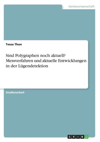 Cover for Thun · Sind Polygraphen noch aktuell? Mes (Book) (2016)