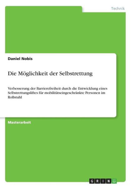 Cover for Nobis · Die Möglichkeit der Selbstrettung (Bog) (2016)