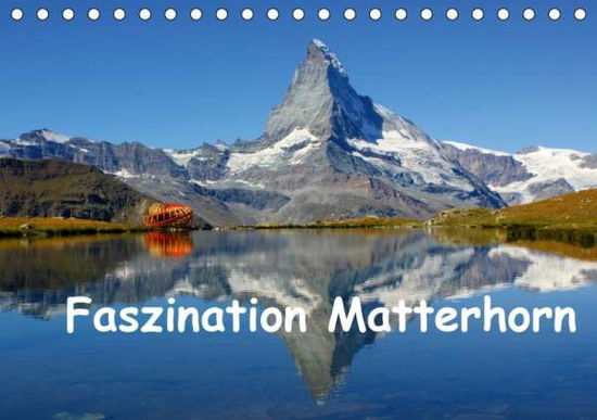 Cover for Michel · Faszination Matterhorn (Tischkal (Book)