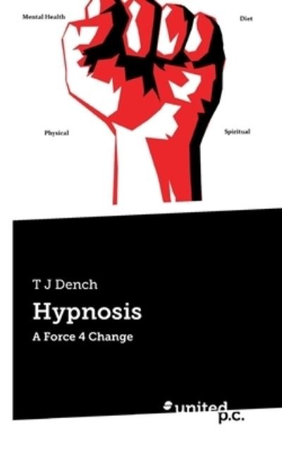 Cover for T J Dench · Hypnosis (Paperback Book) (2021)