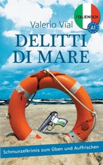 Cover for Vial · Delitti di mare (Buch) (2015)