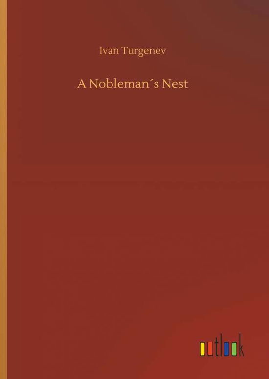 Cover for Turgenev · A Nobleman s Nest (Bog) (2018)