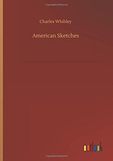 American Sketches - Whibley - Livros -  - 9783732653218 - 5 de abril de 2018