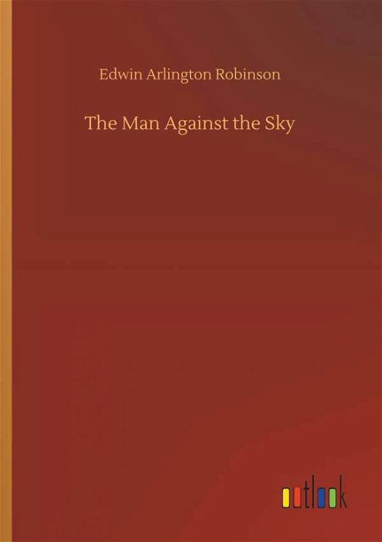 Cover for Robinson · The Man Against the Sky (Bog) (2018)