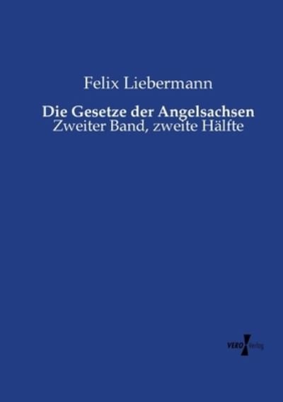 Cover for Liebermann · Die Gesetze der Angelsachsen (Buch) (2020)
