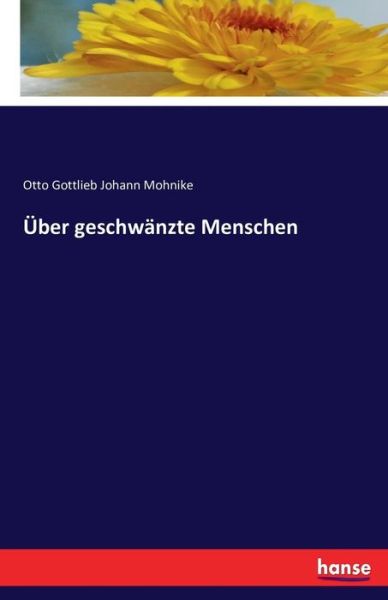 Cover for Mohnike · Über geschwänzte Menschen (Book) (2016)