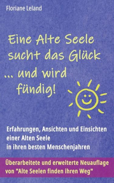 Cover for Leland · Eine Alte Seele sucht das Glück (Bog) (2019)