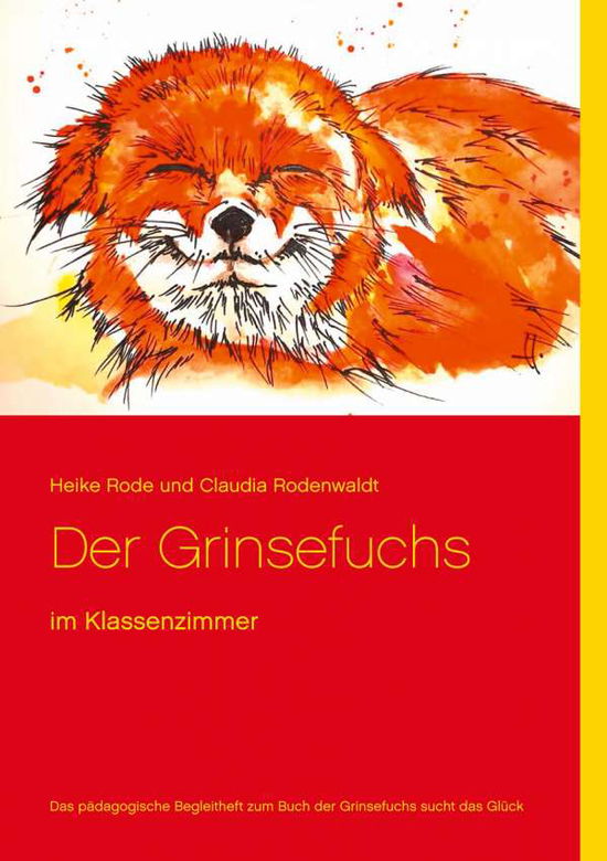 Cover for Rode · Der Grinsefuchs im Klassenzimmer (N/A)