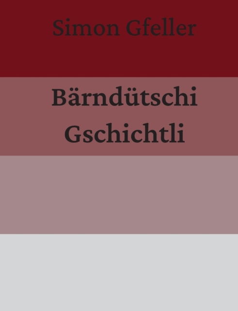 Cover for Simon Gfeller · Barndutschi Gschichtli (Paperback Book) (2021)