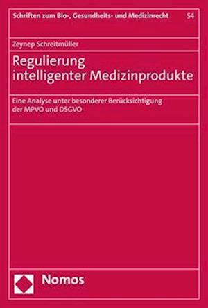 Cover for Zeynep Schreitmüller · Regulierung Intelligenter Medizinprodukte (Book) (2023)