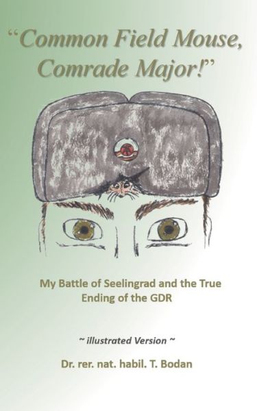 Cover for Tim Bodan · Common Field Mouse, Comrade Major! (Paperback Book) (2022)
