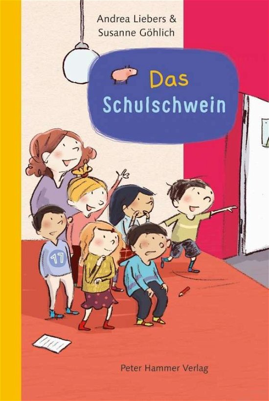 Cover for Liebers · Das Schulschwein (Bog)