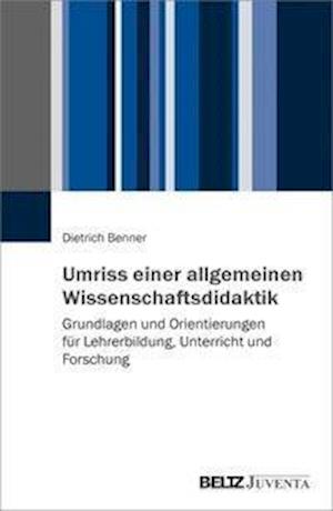 Umriss der allgemeinen Wissensch - Benner - Książki -  - 9783779960218 - 