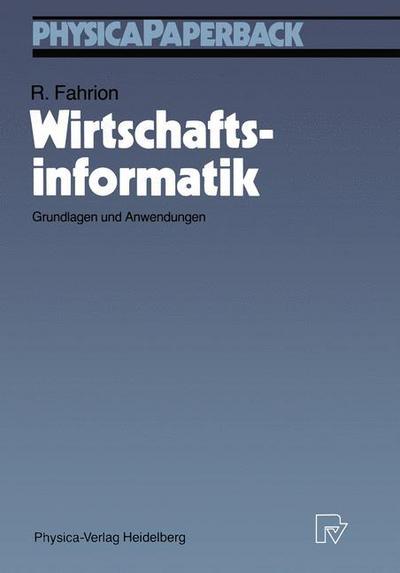 Cover for Roland Fahrion · Wirtschaftsinformatik - Physica-Lehrbuch (Paperback Book) [German edition] (1988)