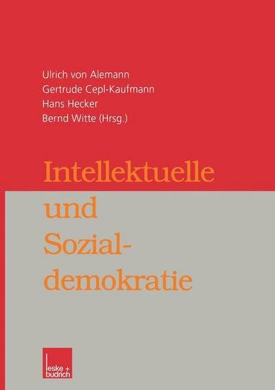 Intellektuelle Und Sozialdemokratie - Ulrich Alemann - Bøger - Vs Verlag Fur Sozialwissenschaften - 9783810029218 - 31. januar 2000