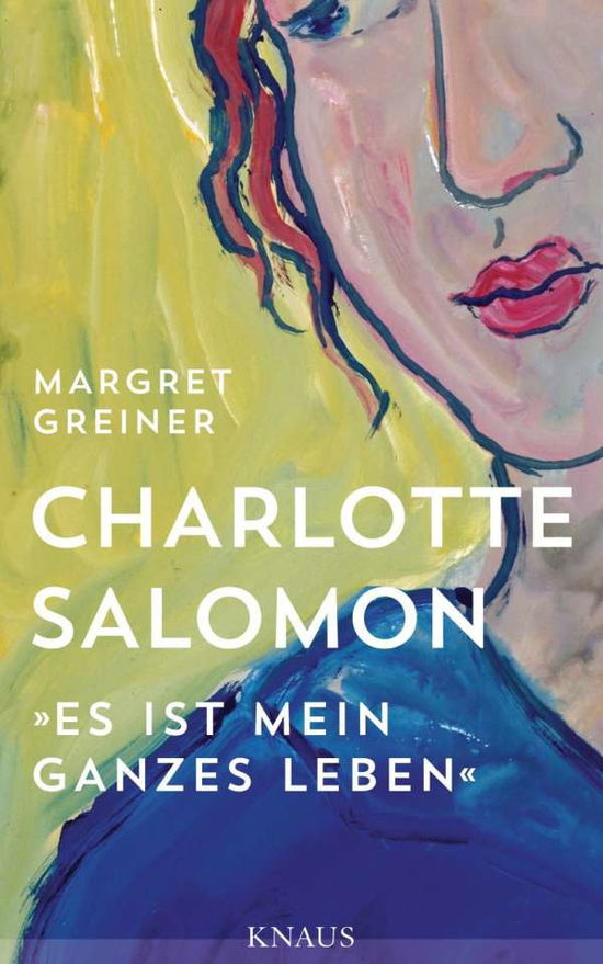 Cover for Greiner · Charlotte Salomon (Book)