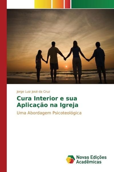 Cover for Cruz · Cura Interior e sua Aplicação na I (Book) (2015)
