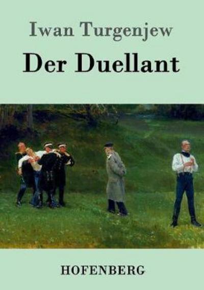 Cover for Turgenjew · Der Duellant (Bog) (2016)