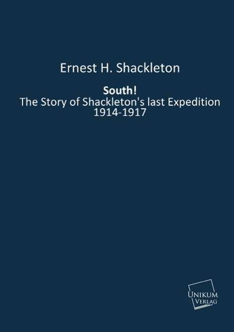 Cover for Shackleton · South! (Book)